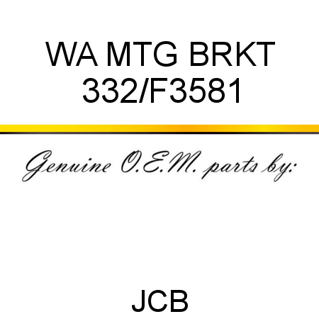WA MTG BRKT 332/F3581