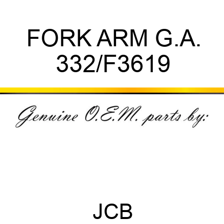 FORK ARM G.A. 332/F3619