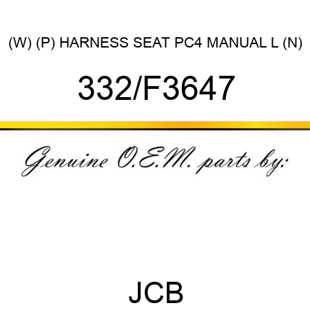 (W) (P) HARNESS SEAT PC4 MANUAL L (N) 332/F3647