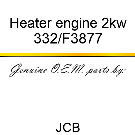 Heater engine 2kw 332/F3877
