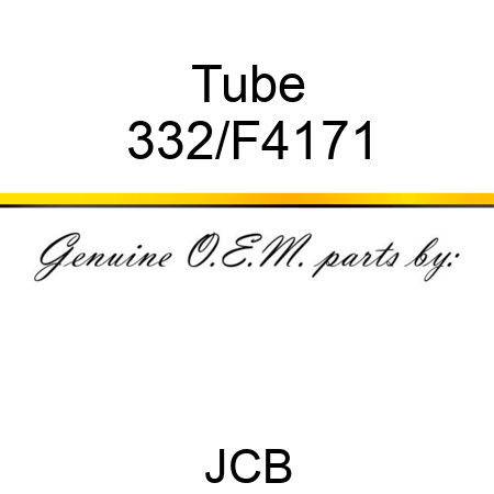 Tube 332/F4171