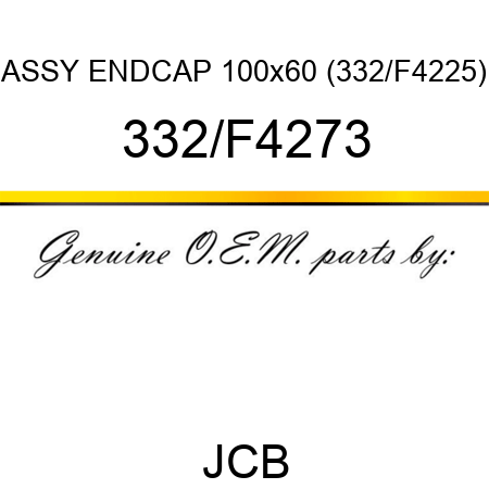 ASSY ENDCAP 100x60 (332/F4225) 332/F4273