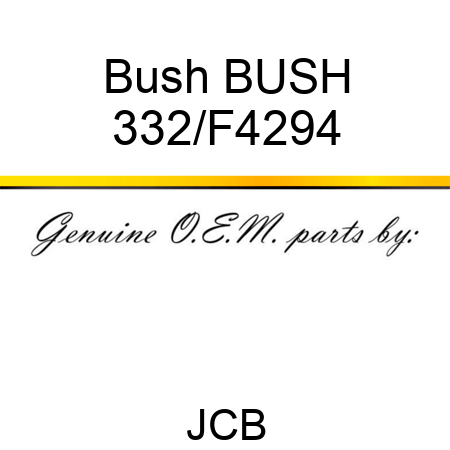 Bush BUSH 332/F4294