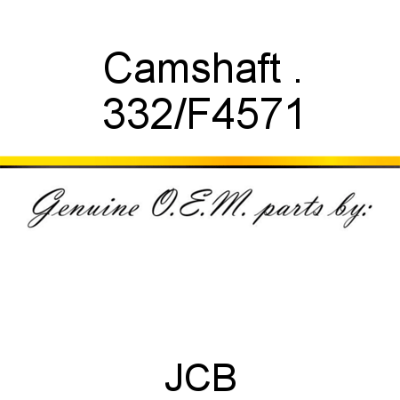 Camshaft, . 332/F4571