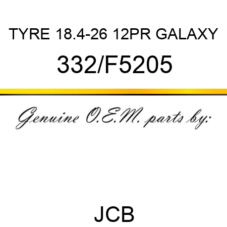 TYRE 18.4-26 12PR GALAXY 332/F5205