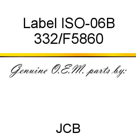 Label ISO-06B 332/F5860