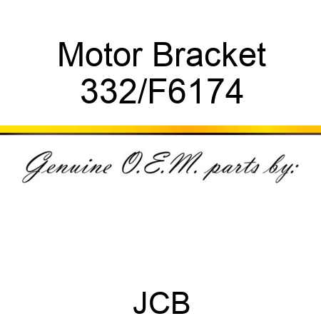 Motor Bracket 332/F6174