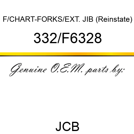 F/CHART-FORKS/EXT. JIB (Reinstate) 332/F6328