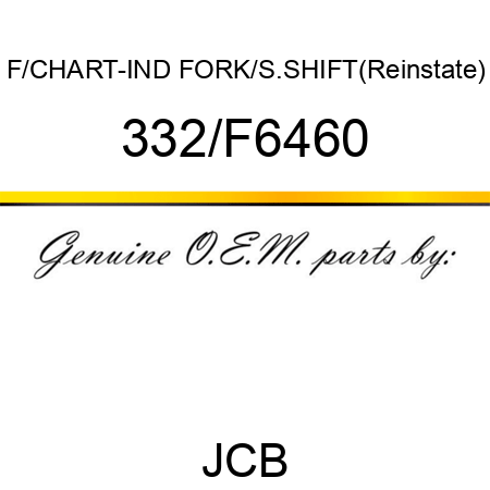 F/CHART-IND FORK/S.SHIFT(Reinstate) 332/F6460