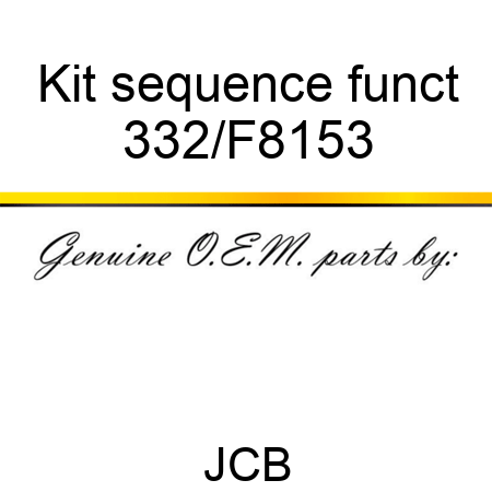 Kit sequence funct 332/F8153