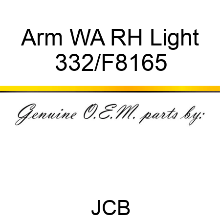 Arm, WA RH Light 332/F8165