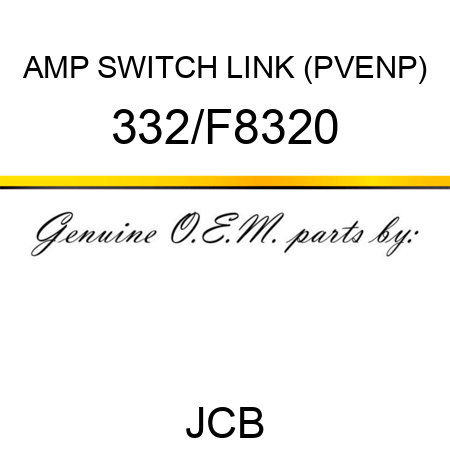 AMP SWITCH LINK (PVENP) 332/F8320