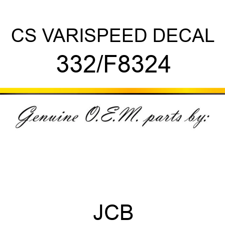 CS VARISPEED DECAL 332/F8324