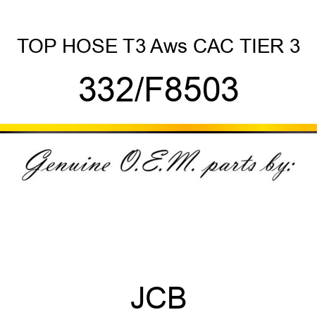 TOP HOSE T3 Aws CAC, TIER 3 332/F8503