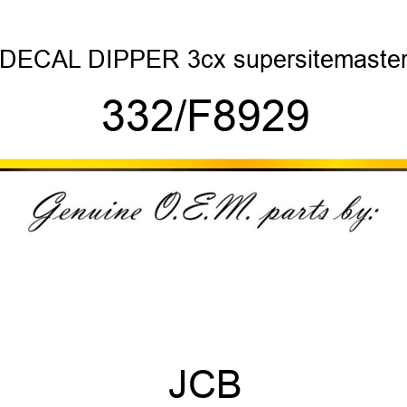 DECAL DIPPER 3cx supersitemaster 332/F8929