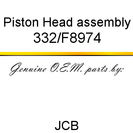 Piston Head, assembly 332/F8974