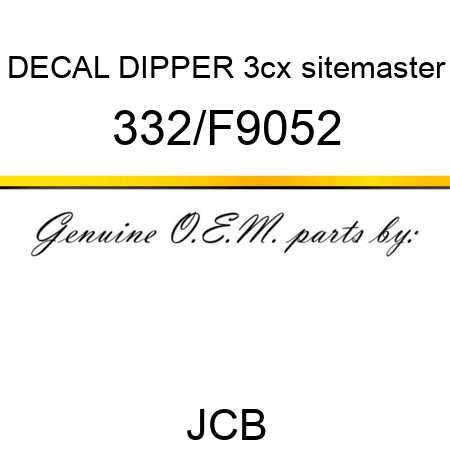 DECAL DIPPER 3cx sitemaster 332/F9052
