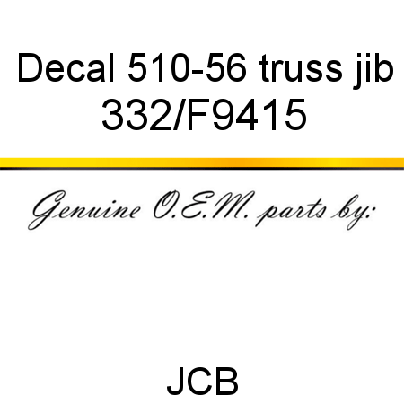 Decal, 510-56 truss jib 332/F9415