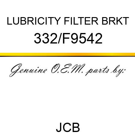 LUBRICITY FILTER BRKT 332/F9542