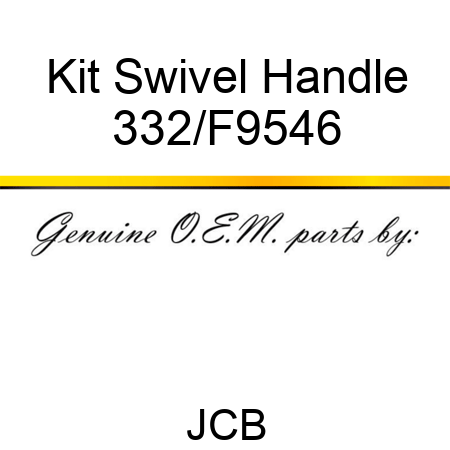 Kit Swivel Handle 332/F9546