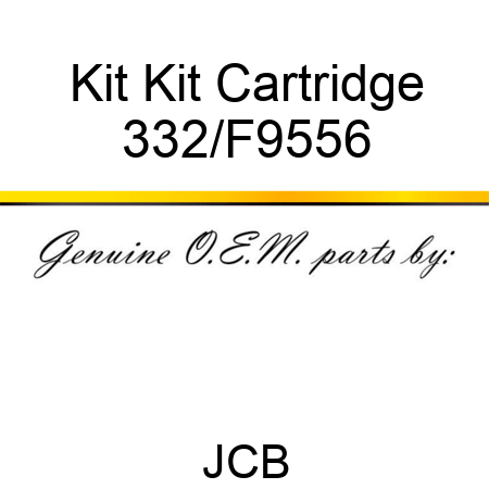 Kit Kit Cartridge 332/F9556