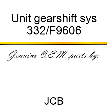 Unit gearshift sys 332/F9606