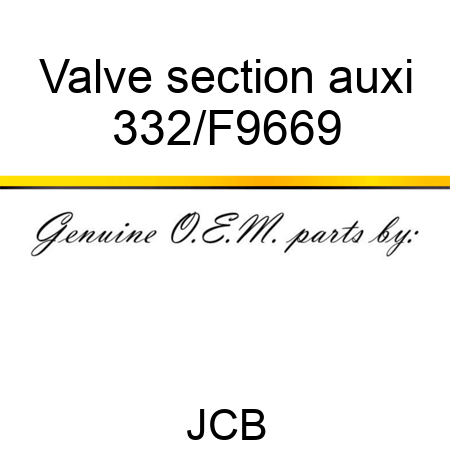 Valve section auxi 332/F9669