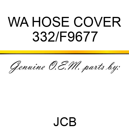 WA HOSE COVER 332/F9677