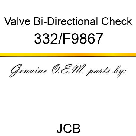 Valve, Bi-Directional Check 332/F9867