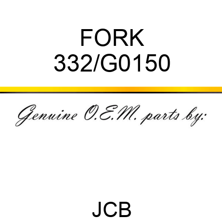 FORK 332/G0150