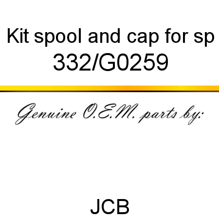 Kit, spool and cap for sp 332/G0259