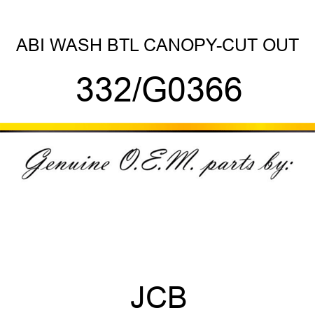 ABI WASH BTL CANOPY-CUT OUT 332/G0366