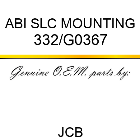 ABI SLC MOUNTING 332/G0367