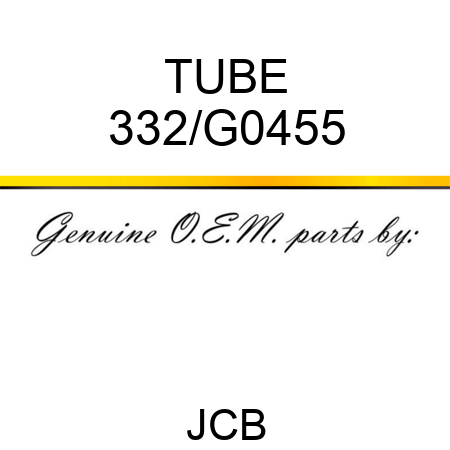 TUBE 332/G0455