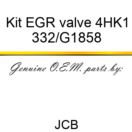 Kit EGR valve 4HK1 332/G1858