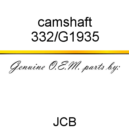 camshaft 332/G1935