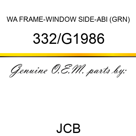 WA FRAME-WINDOW SIDE-ABI (GRN) 332/G1986