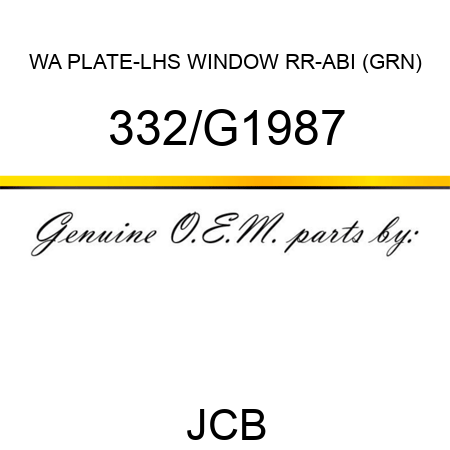 WA PLATE-LHS WINDOW RR-ABI (GRN) 332/G1987