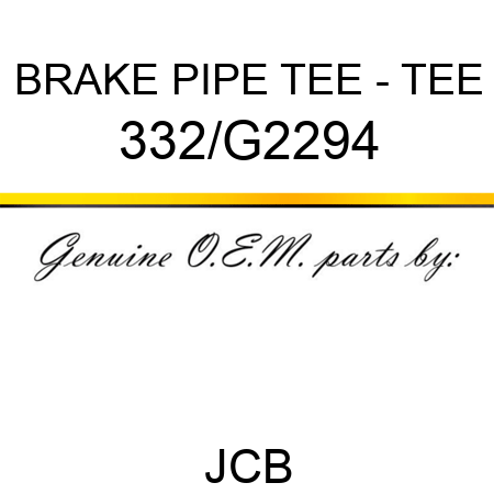 BRAKE PIPE TEE - TEE 332/G2294