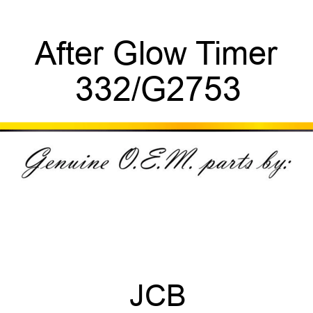 After Glow Timer 332/G2753