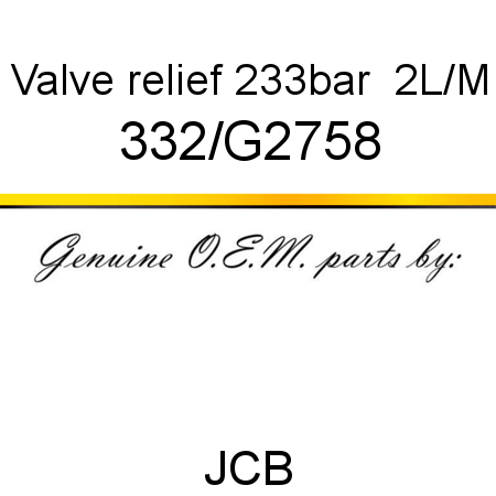 Valve, relief, 233bar  2L/M 332/G2758