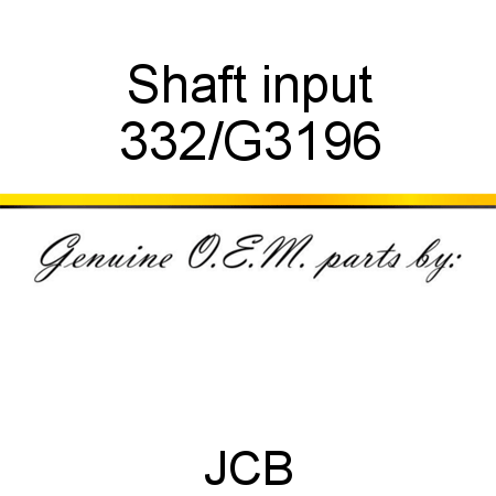 Shaft, input 332/G3196