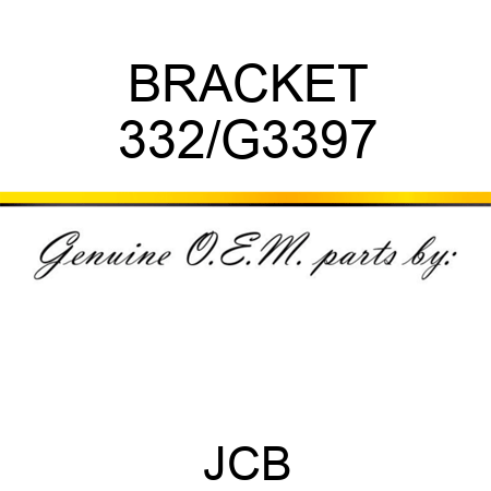 BRACKET 332/G3397