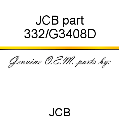 JCB part 332/G3408D