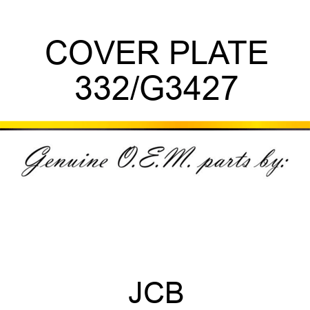 COVER PLATE 332/G3427