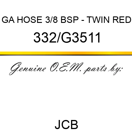 GA HOSE 3/8 BSP - TWIN RED 332/G3511