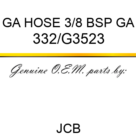 GA HOSE 3/8 BSP GA 332/G3523