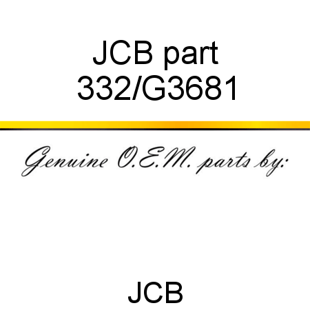 JCB part 332/G3681