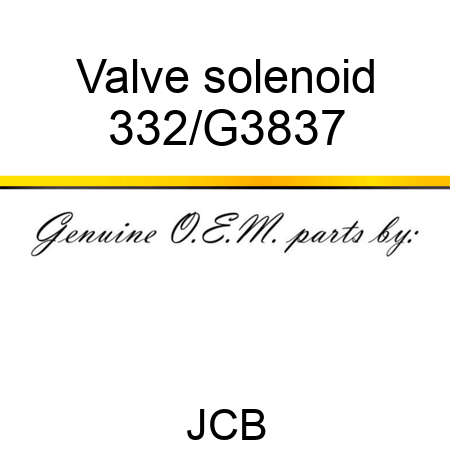 Valve solenoid 332/G3837