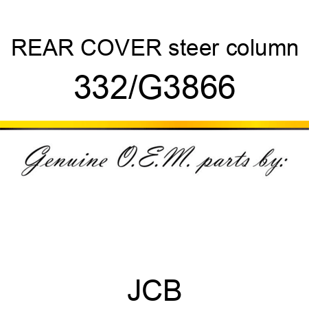 REAR COVER steer column 332/G3866